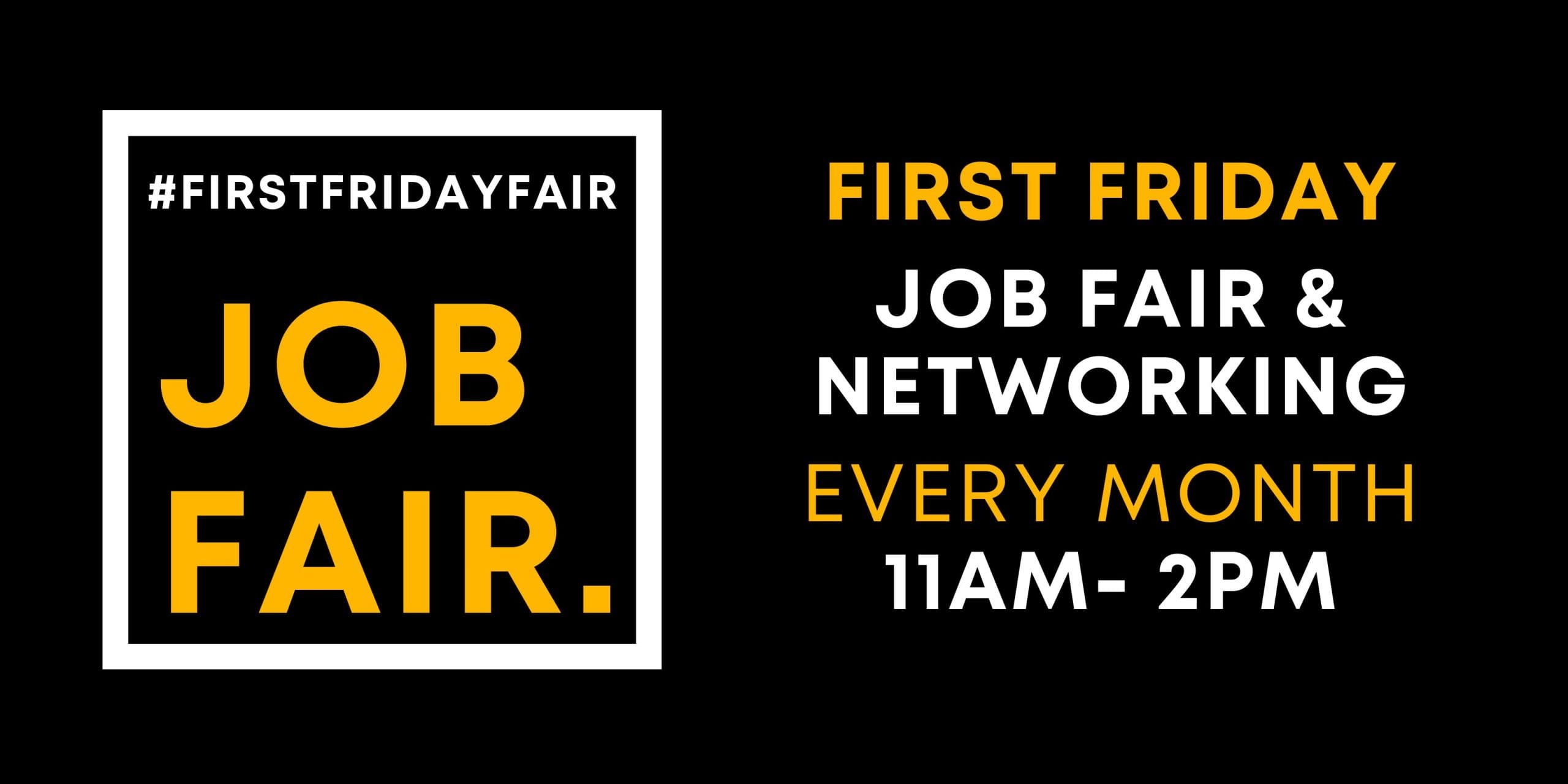 First Friday Job Fair & Networking – Virtual Event – January 3, 2025